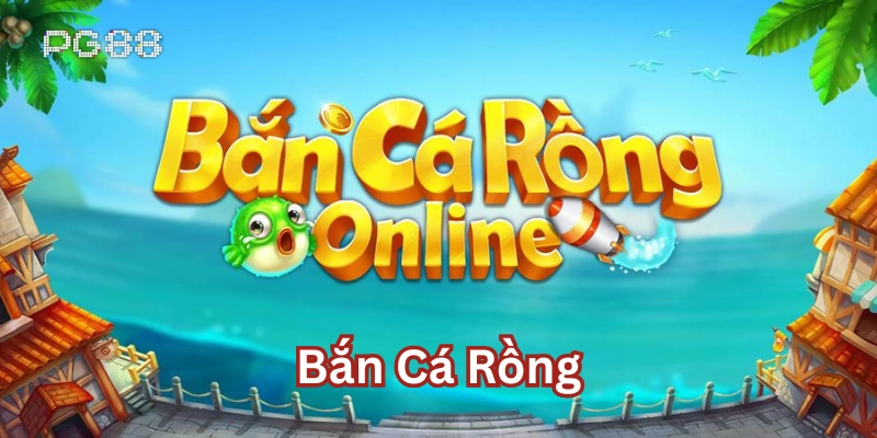 Bắn Cá Rồng - Săn Boss Huyền Thoại - Nhận Thưởng Siêu Khủng Bắn Cá Rồng chơi như thế nào?